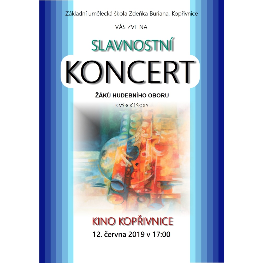 KONCERT: Slavnostní koncert hudebního oboru ZUŠ Zdeňka Buriana k výročí školy