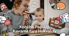 Kobliha Pop-Up Kavárna fara Hukvaldy